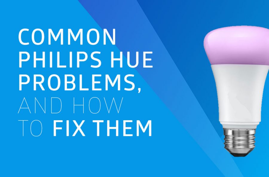 Most Common Philips Hue Problems, and How to Fix Them