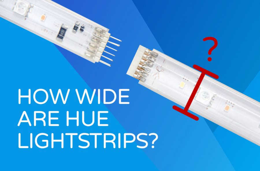 overgive Til Ni Modtager Philips Hue Lightstrips - Width Guide - Hue Home Lighting